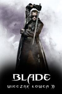 Blade: Wieczny Łowca II